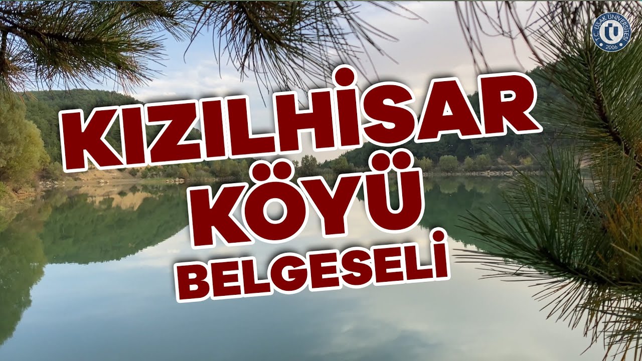 KIZILHİSAR KÖYÜ BELGESELİ