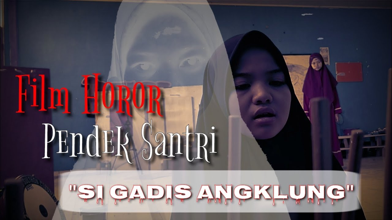 Film Horor Pendek Santri [