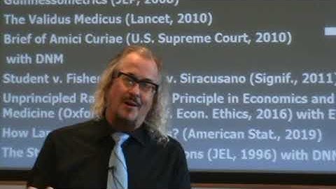 Public Lecture by Prof. Stephen Ziliak at UMKC - Part 1