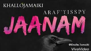 #Jaanam (Official Music Video) ft. Araf'Tisspy (KHALLOJAMAIKI ) | DesiHipHop 2018