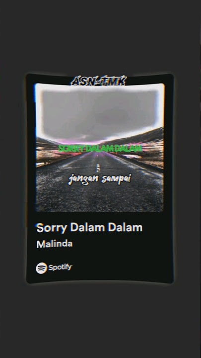 Download lagu sorry dalam dalam - Malinda spotify musik edit capcut @aspect1120 #shortvideo