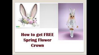 |Easy| How to get FREE Spring Flower Crown