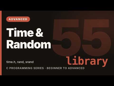 C Programming Tutorial #55: Time and Random Numbers | Learn C (Advanced)