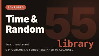 C Programming Tutorial #55: Time and Random Numbers | Learn C (Advanced)