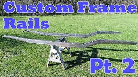 Custom Frame Rails Pt.2 | Boat-tail Speedster Pt. 2
