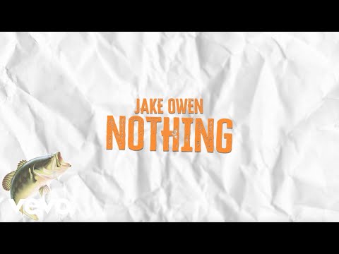 Jake Owen - Nothing (Official Lyric Video)