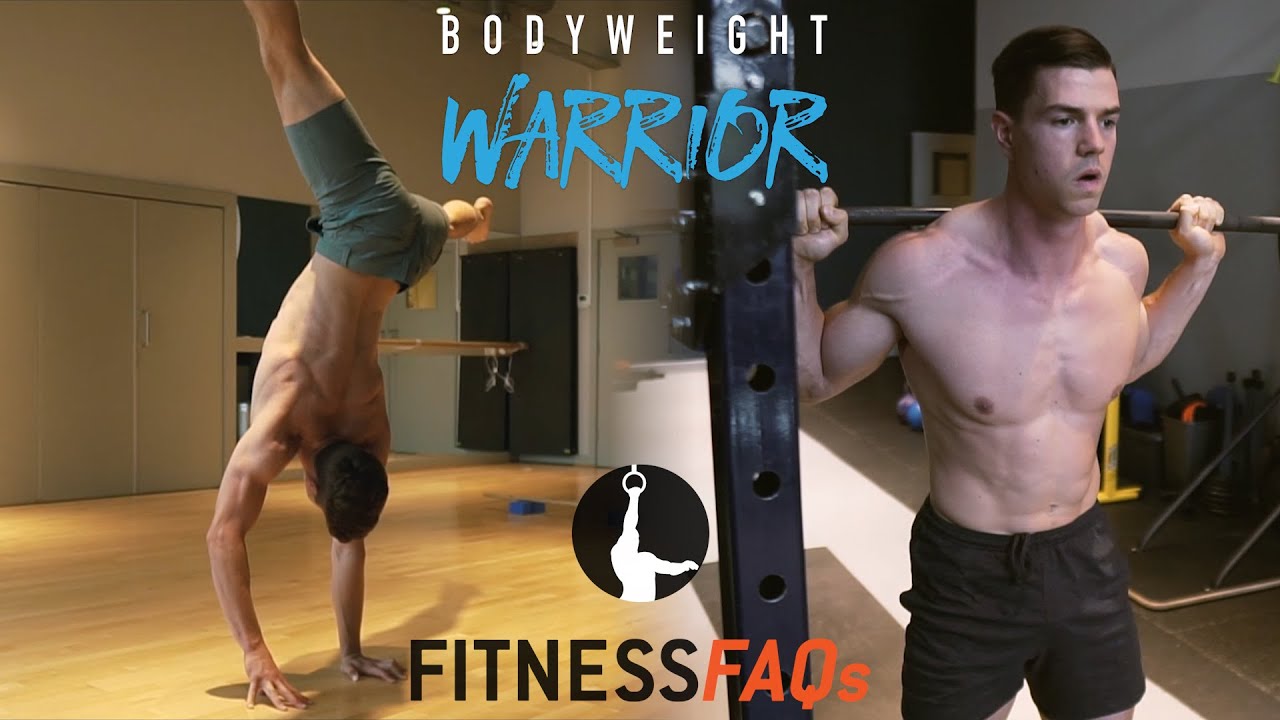 FitnessFAQs | Bodyweight Warrior - Collaboration