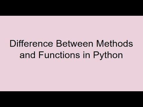 Python Precepts: Difference between Functions and Methods in Python