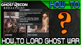 How To Find & Load Ghost War No Commentary Ghost Recon Breakpoint