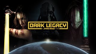 Dark Legacy  an Unofficial Star Wars Story by Anthony Pietromonaco