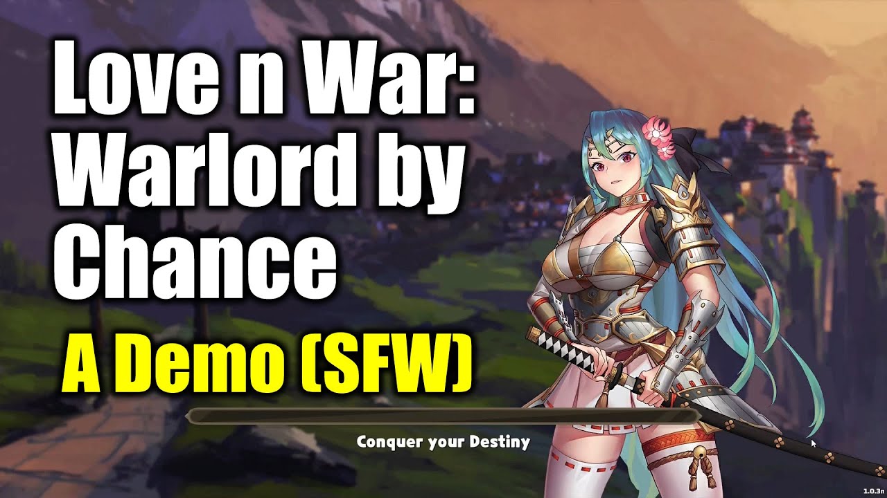 Love N War Warlord By Chance Gameplay Demo Sfw Edition Youtube