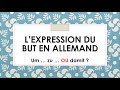 Lexpression du but en allemand um zu ou damit  comment traduire pour en allemand