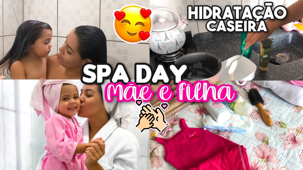 SPA DAY MÃE E FILHA | Unhas, cabelo, pele e cílios 😍