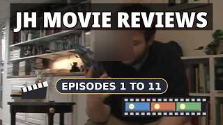 Thumbnail for JH Movie Reviews Episodes 1 to 11