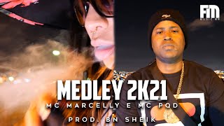 MEDLEY 2K21 MC MARCELLY E MC PQD