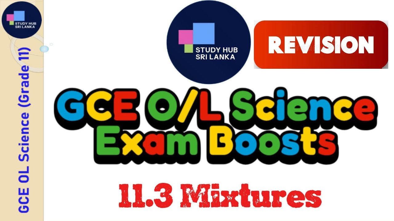 G11-3. Mixtures (Revisions) | GCE OL - Grade 11 