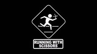 Running With Scissors Intro 2022