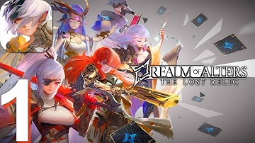 Realm of Alters - Gameplay Walkthrough Part 1 Tutorial (Android, iOS Gameplay)