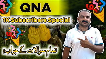 QNA Special | 1K Subscribers Complete Q&A Session | Goat Care Official