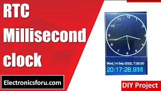 RTC Millisecond clock (English) - DIY PROJECT - Electronics For You screenshot 3