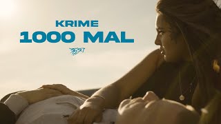 Krime - 1000 MAL (prod. von NMD) [Official Video]