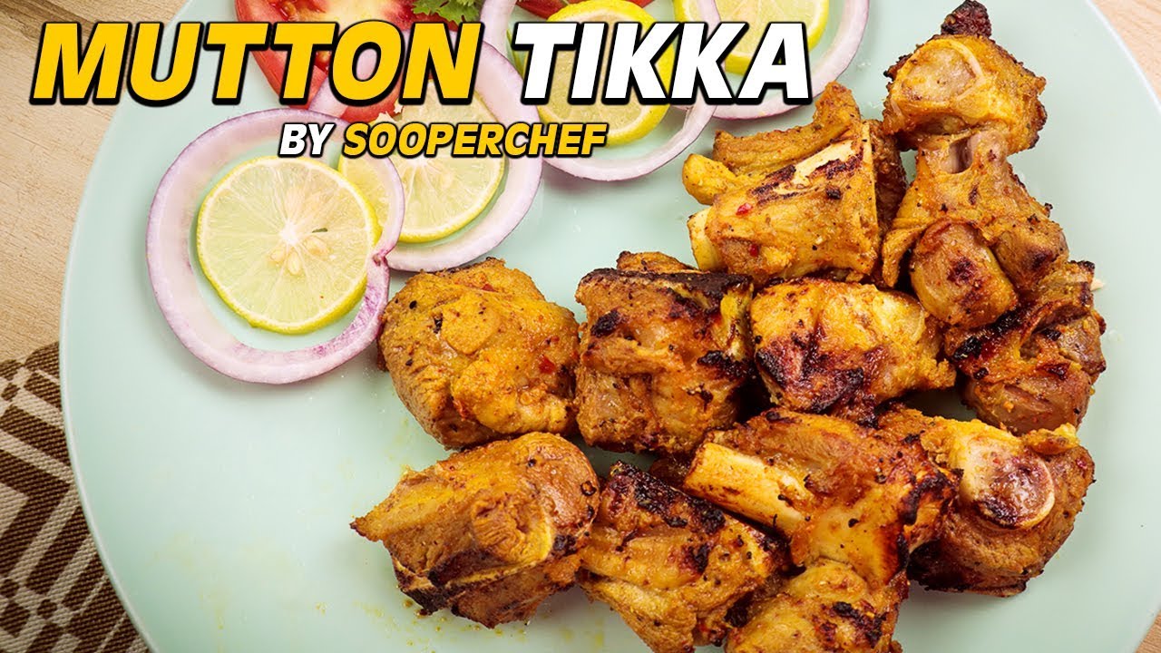 Mutton Tikka Boti Recipe | BBQ Special Recipe (Bakra Eid Special Recipe) | SooperChef