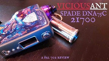 VICIOUS ANT SPADE 21700 DNA75C ~ EVERYTHING YOU NEED TO KNOW!