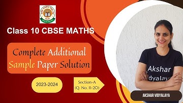 Solution of CBSE Maths Practice Paper 2023-2024 | Additional Practice Paper Solution Q11-Q20