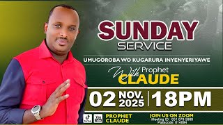 UMUGOROBA WO KUGARURA INYENYERI YAWE/PROPHET CLAUDE N./02.11.2025