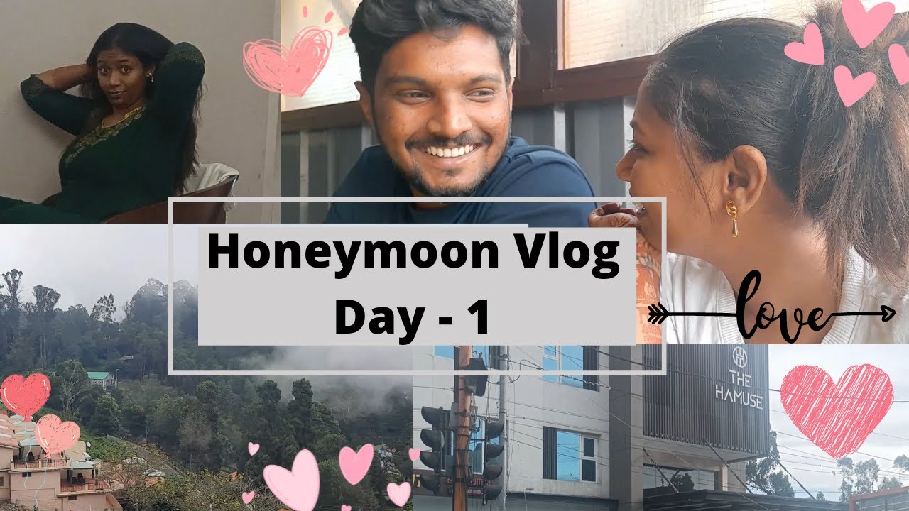 Honeymoon Days | Vlog | Kodaikanal | Day - 1 | Aswanthra Life