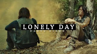 Daryl Dixon || Lonely Day [HBD @WalkerEdits]
