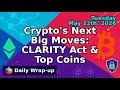 Crypto's Next Big Moves: CLARITY Act & Top Coins