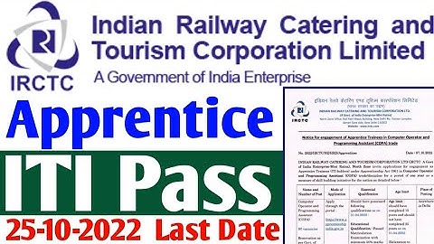 IRCTC Apprentice 2022, ITI Apprentice 2022, Indian Railway Catering and Tourism Corp Ltd Apprentice