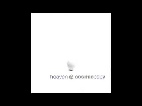 Cosmic Baby — Cosmic Baby - Heaven [Full Album]