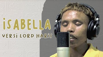 MAKKK!!! LORD HARIS NYANYI ISABELLA