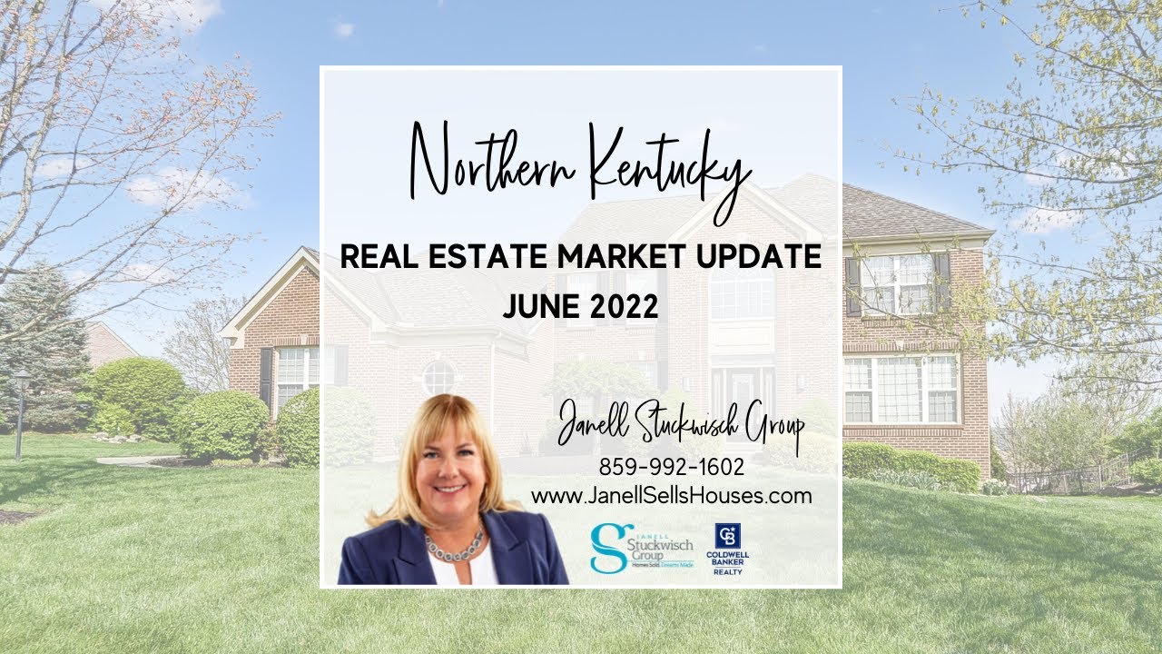 June 2022 Northern Kentucky Real Estate Market Update