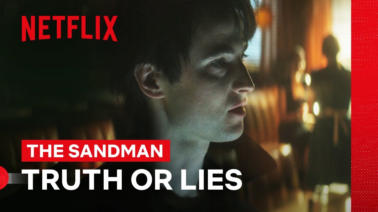 Truth or Lies | The Sandman | Netflix Philippines