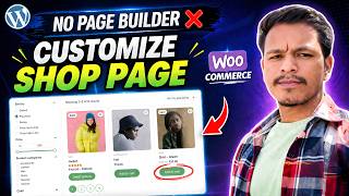 How to Customize WooCommerce Shop Page Without Elementor (Easy Method for Beginners)