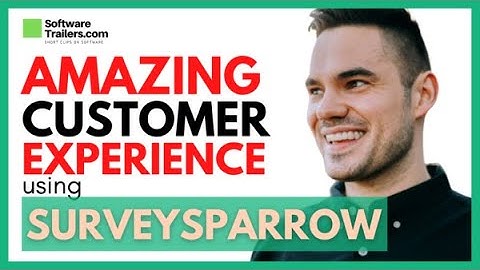 ✅ Create amazing customer experiences using SurveySparrow