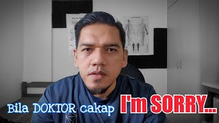 Bila doktor kata 'I am sorry' - 6 steps on HOW TO BREAK BAD NEWS