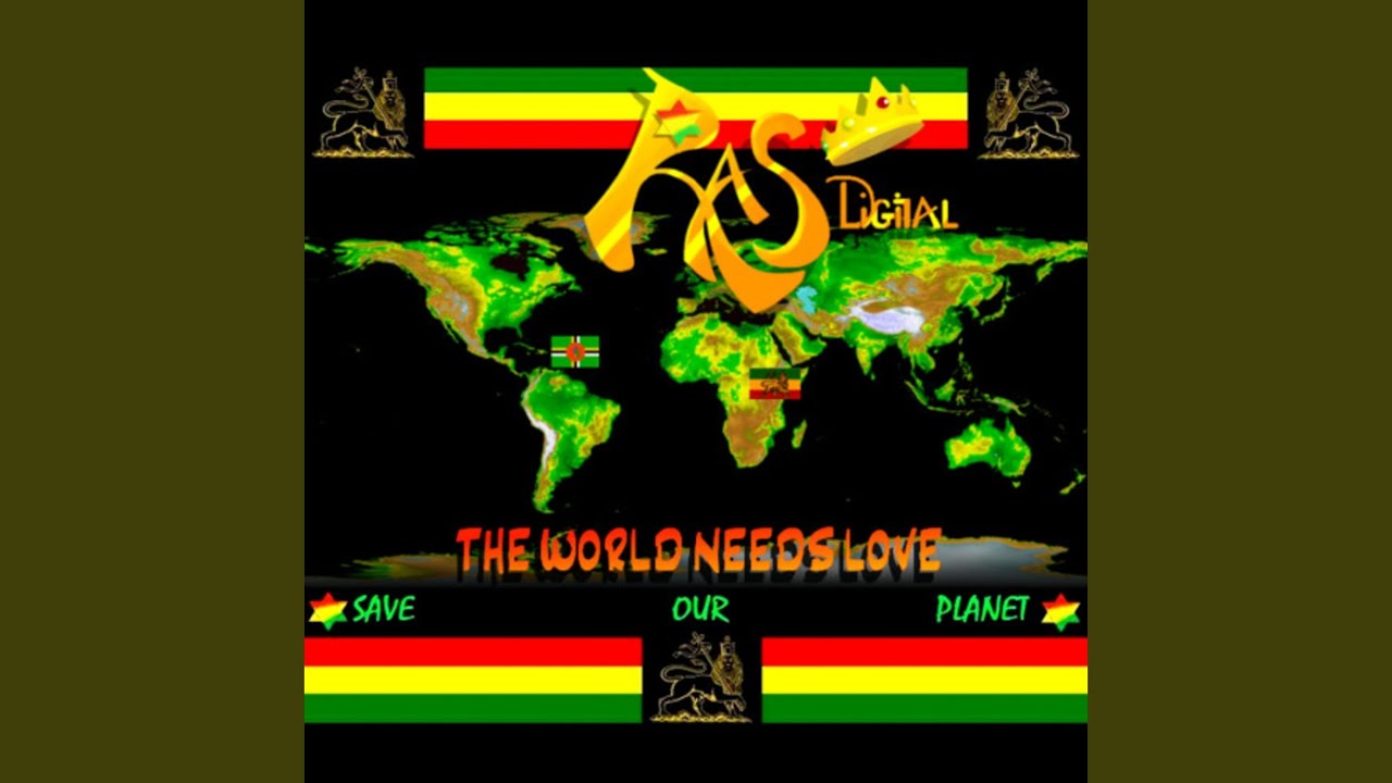 The World Needs Love