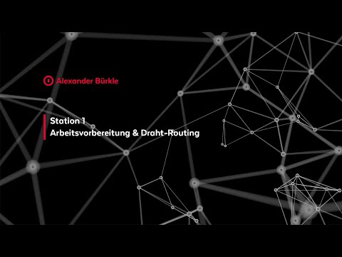 Station 1: Arbeitsvorbereitung & Draht-Routing