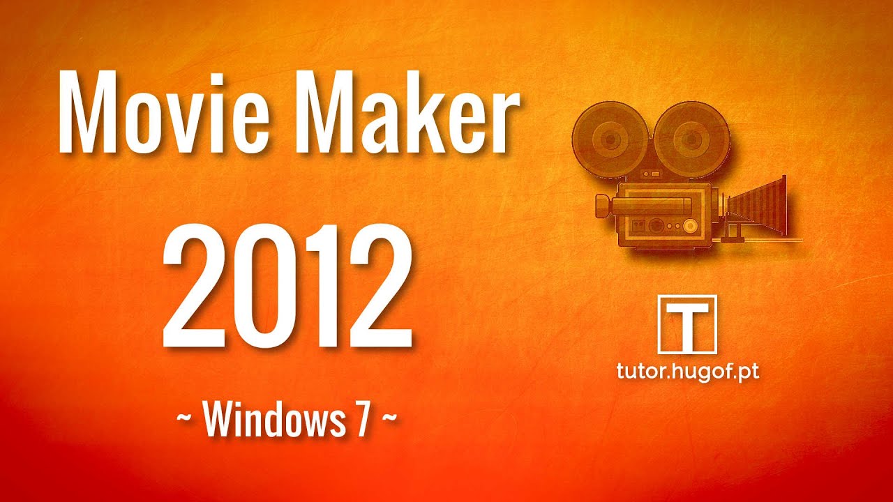 Movie Maker 2012 (Windows 7) - Youtube