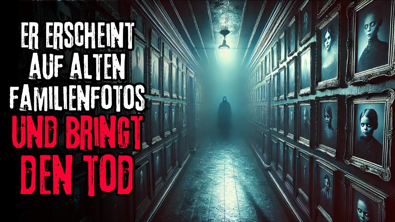 Er erscheint auf alten Familienfotos - Und bringt den Tod | Creepypasta | Hörbuch