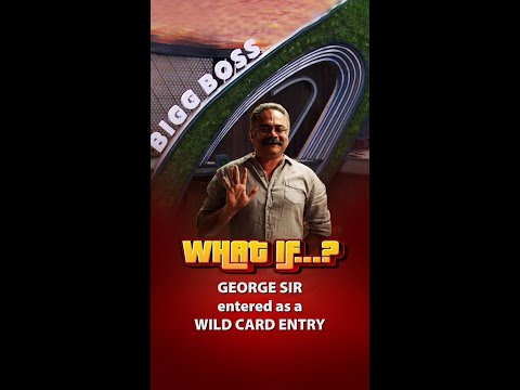 #BBMS7Reels തുടരും ഏഷ്യാനെറ്റിൽ എത്തുമ്പോൾ George Sir ബിഗ്ഗ് ബോസ്സ് ഹൗസിൽ!!