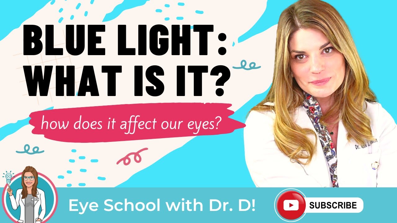 Blue Light What Is It, and How Does It Affect Our Eyes? Should You Be