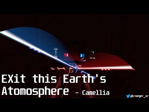 Beat Saber EXiT This Earth S Atomosphere Camellia Expert SS Rank Full Combo 
