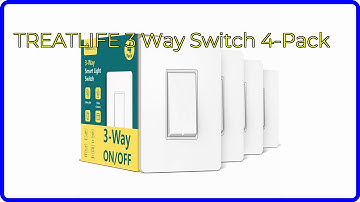REVIEW (2025): TREATLIFE 3 Way Switch 4-Pack. First Look.