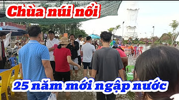 Chùa núi nổi hay Phù Sơn Tự ngập nước sau hơn hai mươi lăm năm. 