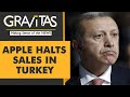 Gravitas: Turkish Lira sinks, investors lose confidence | How has Erdogan's experiment backfired?